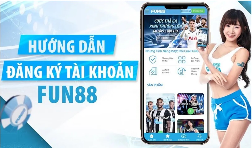 68gamebai company Hướng dẫn đăng ký tài khoản Fun88
