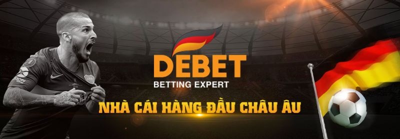 Nhà cái DEBET luôn được người chơi đánh giá cao về độ uy tín