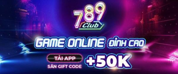 68gamebai company Tải app 789 club nhận ngay quà khủng