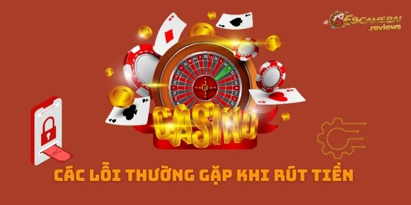 68gamebai company Lỗi khi rút tiền 68 game bài mà khách hàng thường gặp phải